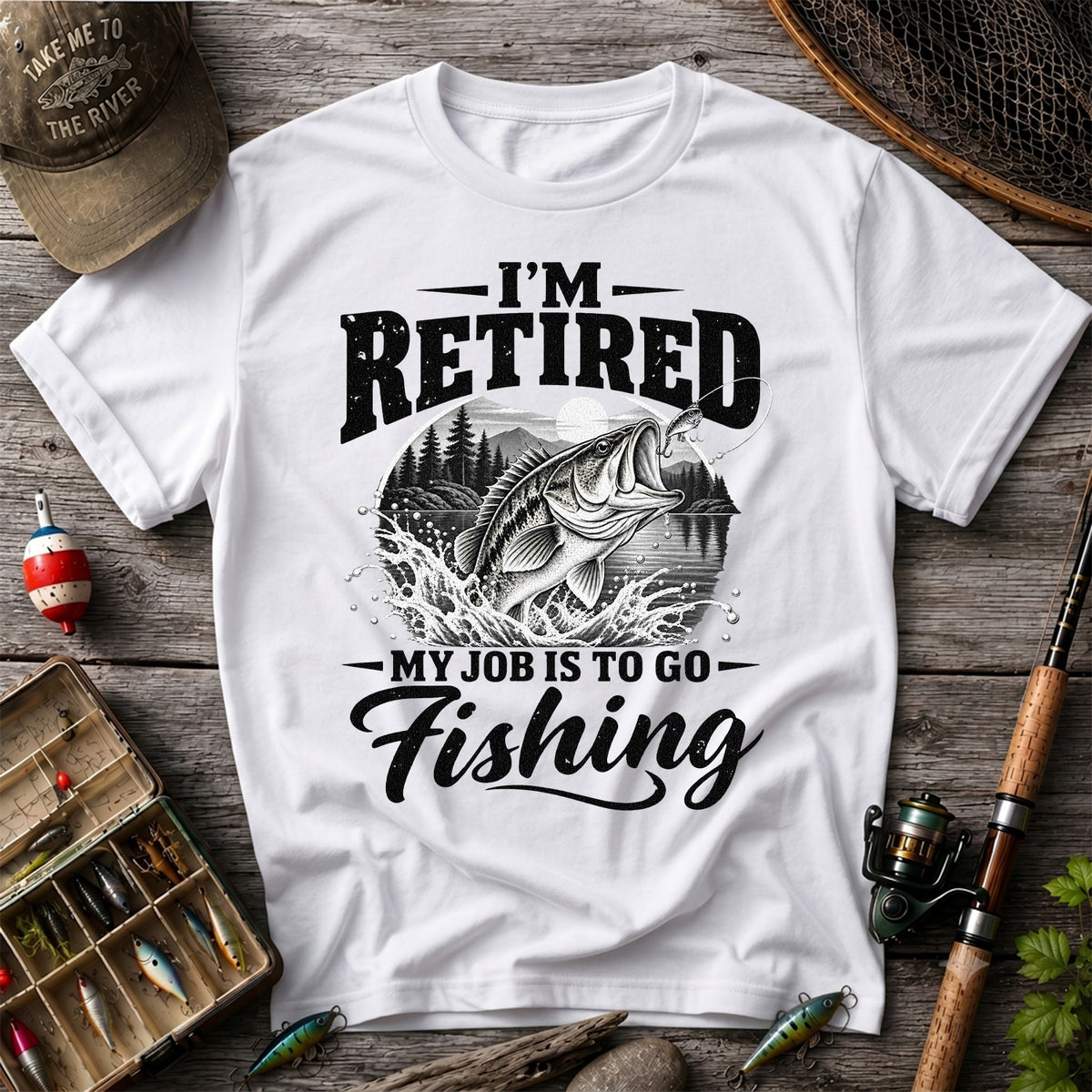 I'm Retired My Job Is to Go Fishing Bass Graphic T-Shirt