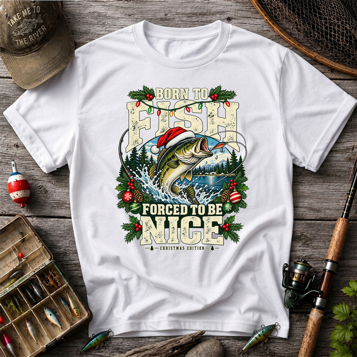 Born to Fish Forced to Be Nice Christmas Bass T-Shirt
