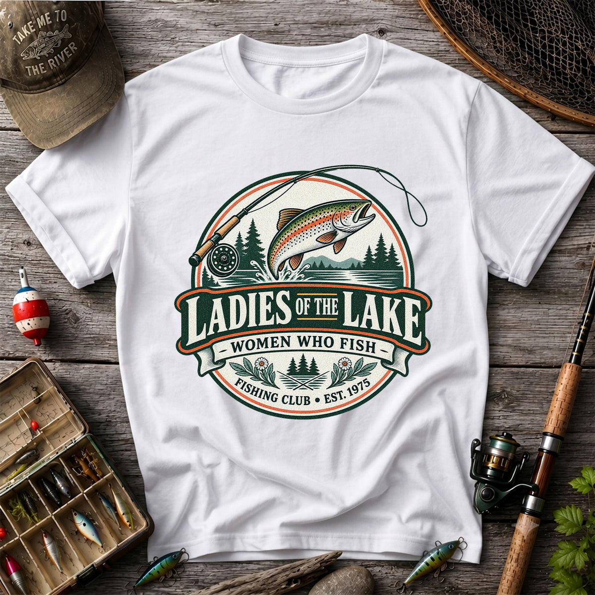 Ladies of the Lake Women Who Fish Rainbow Trout Fishing T-Shirt