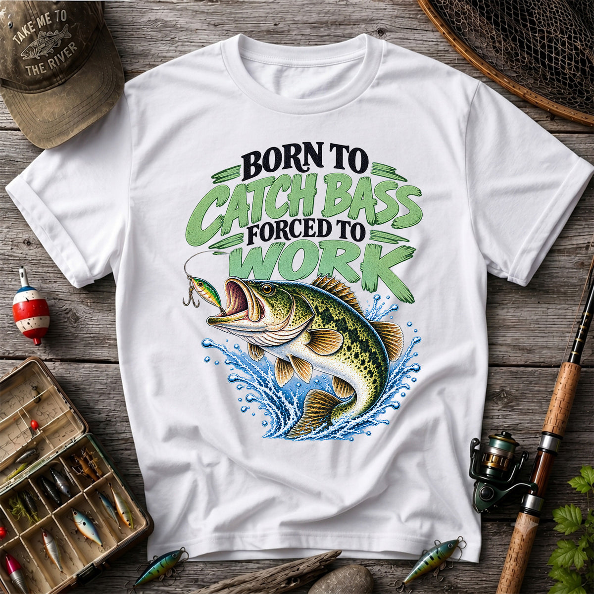 Born to Catch Bass Forced to Work Fishing T-Shirt