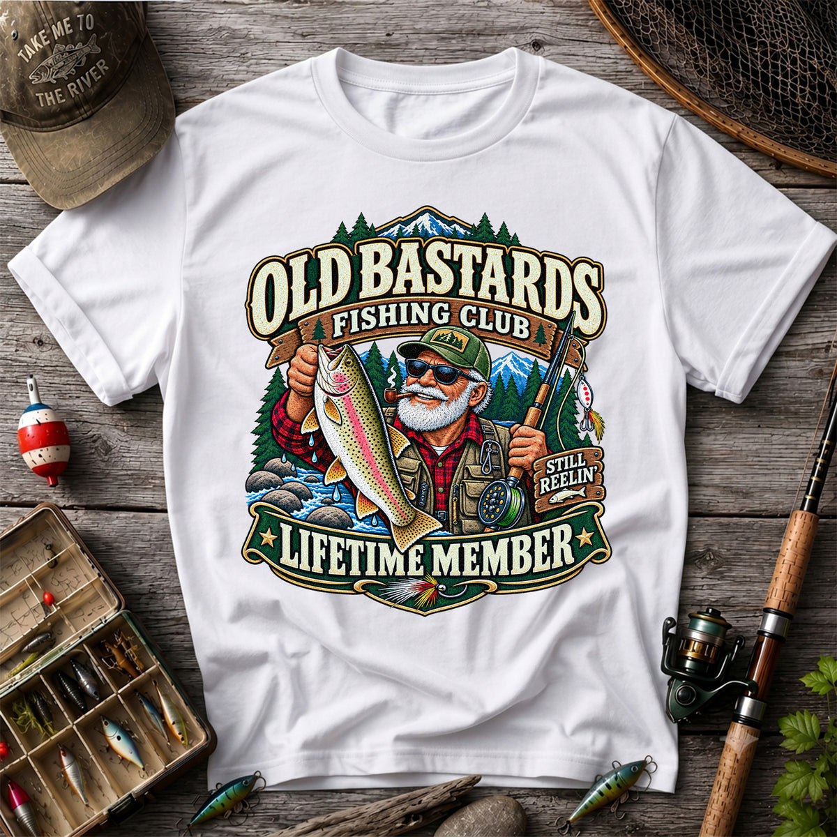 Old Bastards Fishing Club Lifetime Member Still Reelin' Rainbow Trout T-Shirt