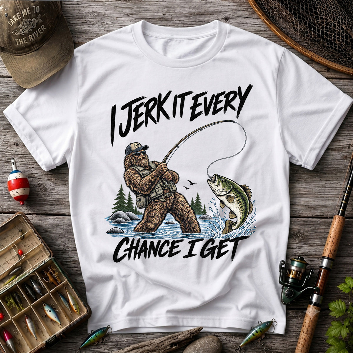 Jerk It Every Chance I Get Bigfoot Fishing Graphic T-Shirt