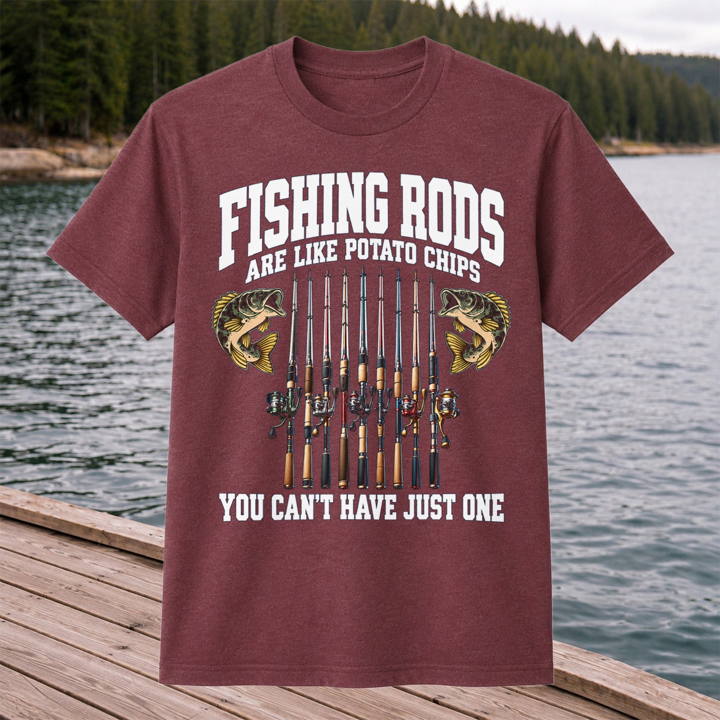 Fishing Rods Are Like Potato Chips Shirt
