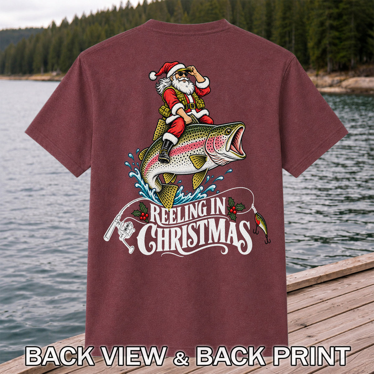 Reeling in Christmas Santa Rainbow Trout Fishing T-Shirt | Back Print