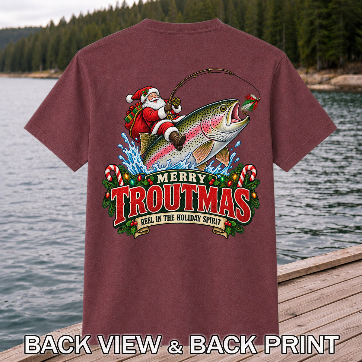 Merry Troutmas Reel in the Holiday Spirit Santa Riding Rainbow Trout Christmas Fishing T-Shirt | Back Print