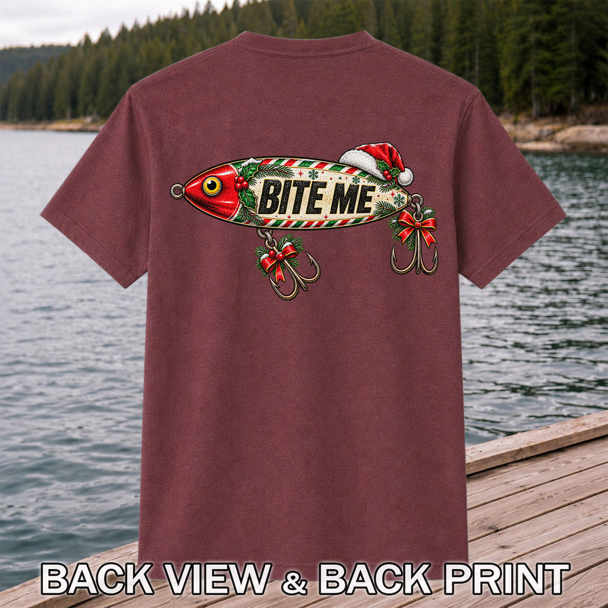 Bite Me Christmas Fishing Lure Funny Graphic T-Shirt | Back Print