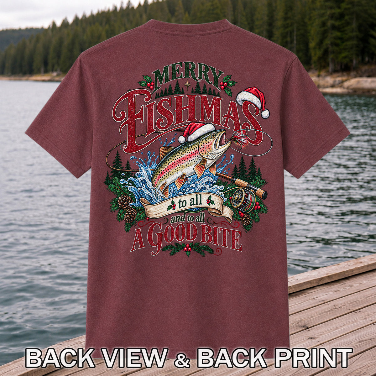 Merry Fishmas to All and to All a Good Bite Rainbow Trout T-Shirt | Back Print