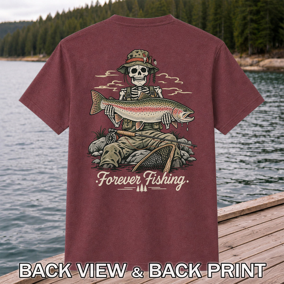 Forever Fishing Skeleton Holding Rainbow Trout Graphic T-Shirt | Back Print
