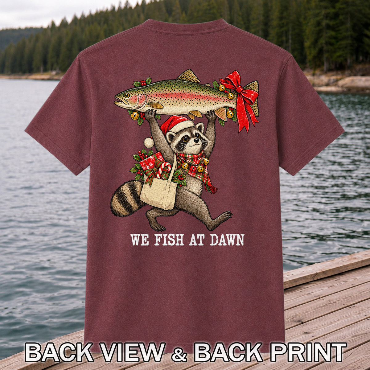Christmas Raccoon Holding Rainbow Trout Fishing T-Shirt | Back Print