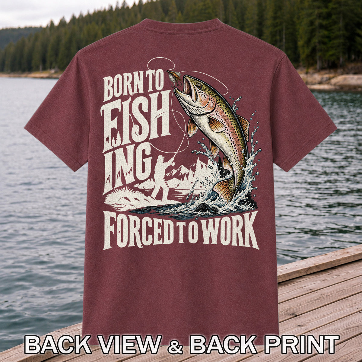 Born to Fish Trout Fishing Graphic T-Shirt | Back Print