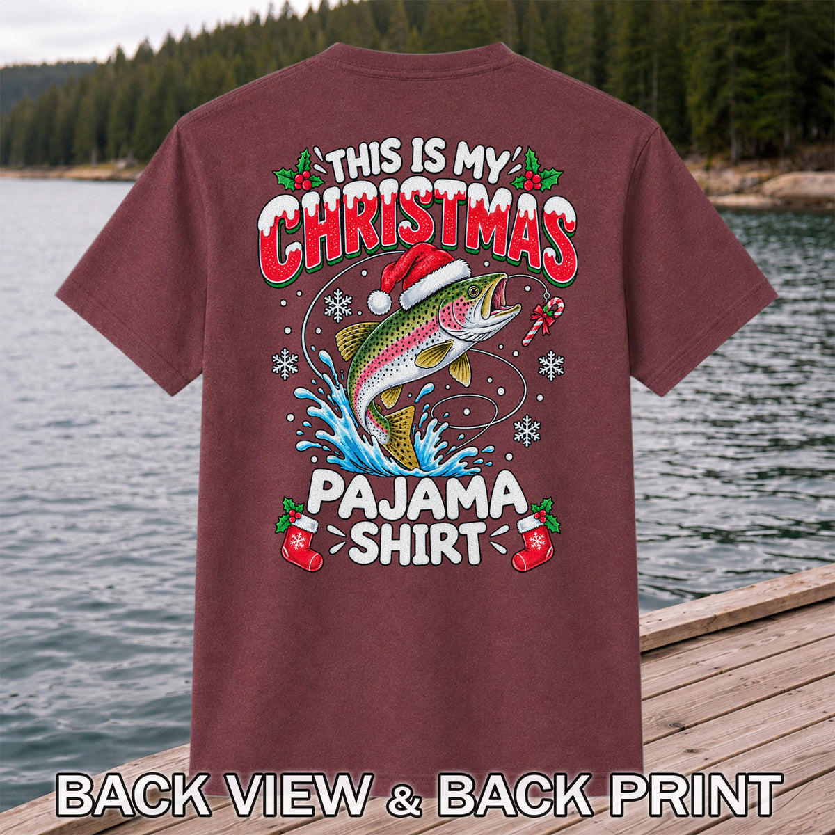 This Is My Christmas Pajama Shirt Rainbow Trout Fishing T-Shirt | Back Print
