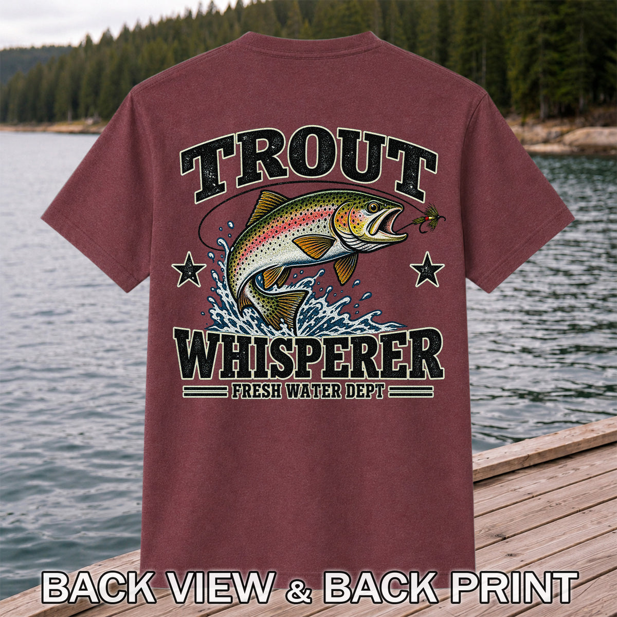 Trout Whisperer Fresh Water Dept Rainbow Tee, Trout Fishing T-Shirt | Back Print