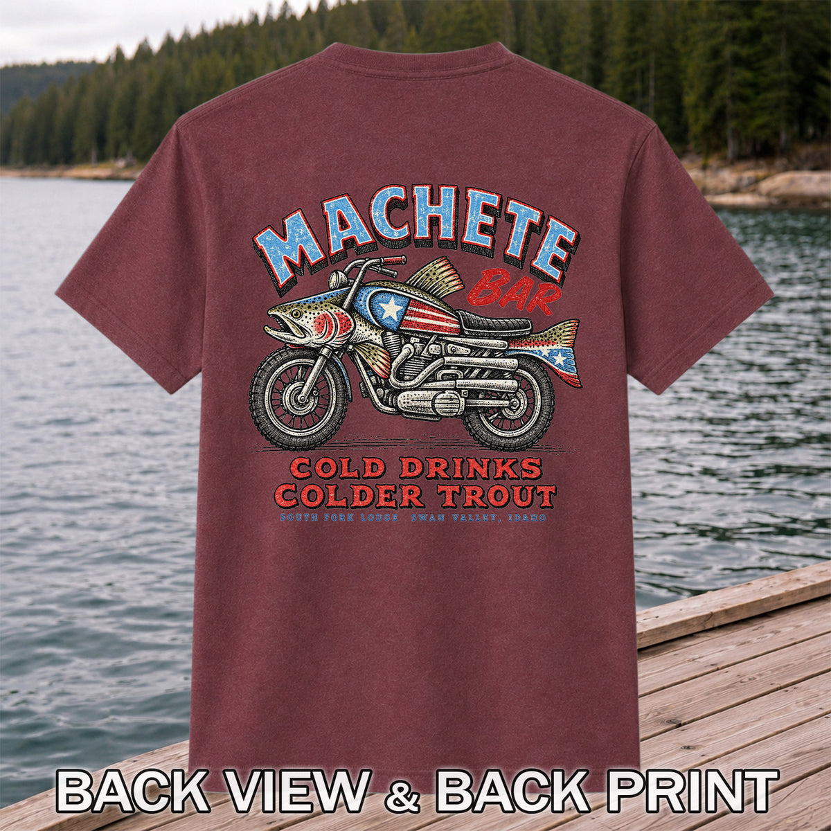 Machete Bar Cold Drinks Colder Trout Fishing T-Shirt | Back Print