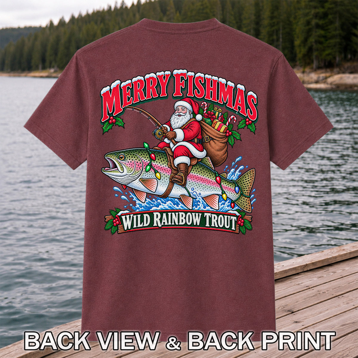 Merry Fishmas Santa Riding a Wild Rainbow Trout Christmas Fishing T-Shirt | Back Print