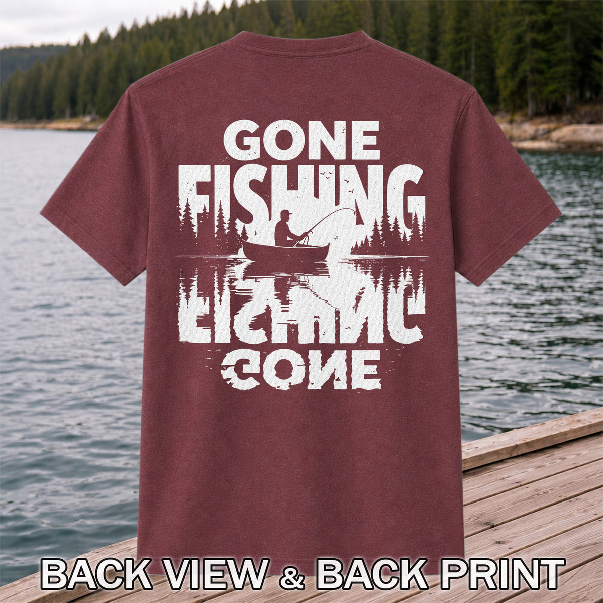 Gone Fishing Lake Adventure Angler Graphic T-Shirt | Back Print