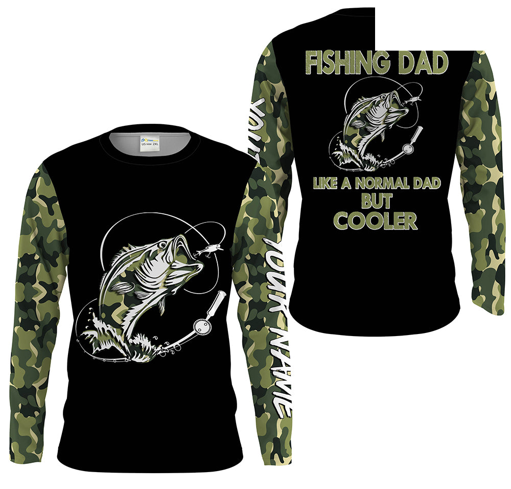 Bass Fishing Dad Like A Normal Dad But Cooler camo Custom long sleeves fishing shirt NPQ112