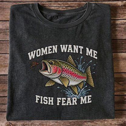 Women Want Me Fish Fear Me Rainbow Trout Fishing T-Shirt