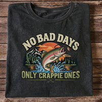 No Bad Days Only Crappie Ones Funny Rainbow Trout Fishing T-Shirt