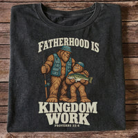 Fatherhood Is Kingdom Work Bigfoot Fishing Proverbs 22:6 T-Shirt