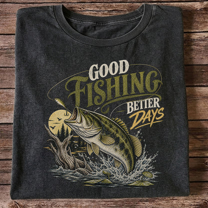Good Fishing Better Days Largemouth Bass Graphic T-Shirt