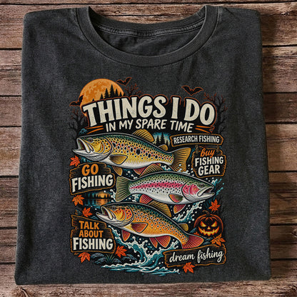 Things I Do in My Spare Time Halloween Trout Fishing T-Shirt