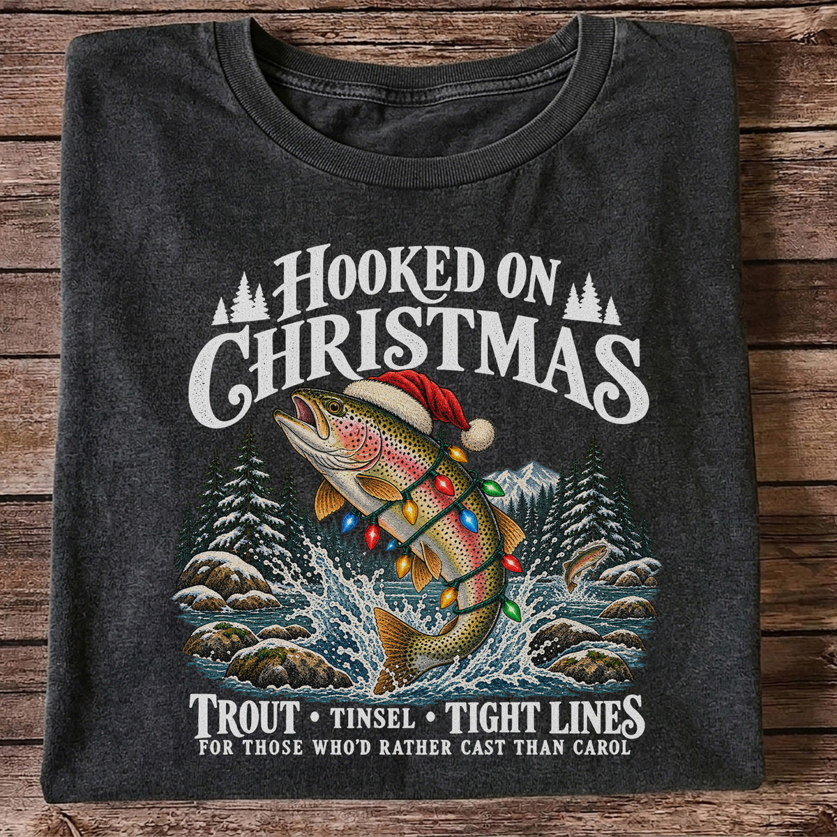 Hooked on Christmas Rainbow Trout Fishing Graphic T-Shirt