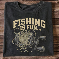 Fishing Is Fun Tangled Baitcasting Reel Funny Fishing T-Shirt