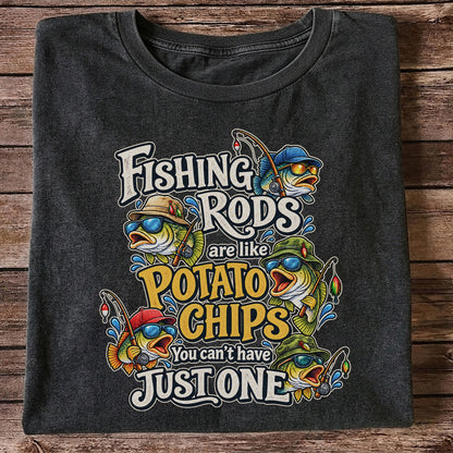 Fishing Rods Are Like Potato Chips You Can't Have Just One Funny Bass T-Shirt