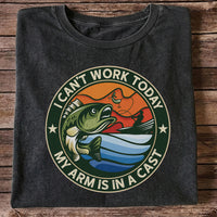 I Can't Work Today My Arm Is in a Cast Bass Fishing T-Shirt