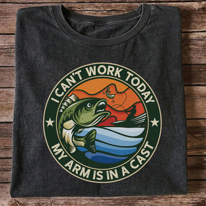 I Can't Work Today My Arm Is in a Cast Bass Fishing T-Shirt