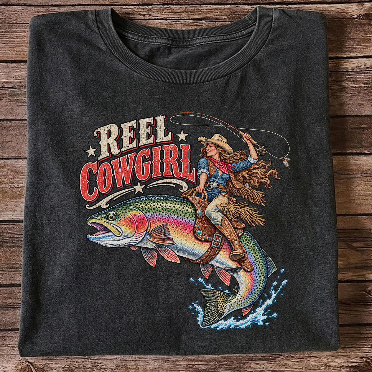 Reel Cowgirl Riding a Rainbow Trout Fly Fishing T-Shirt