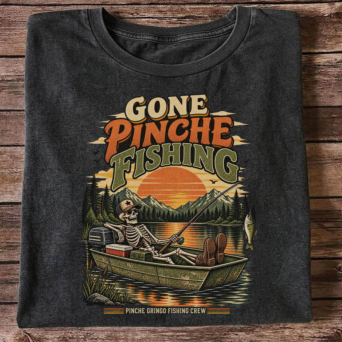 Gone Pinche Fishing Skeleton in a Boat Retro Graphic T-Shirt