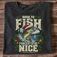 Born to Fish Forced to Be Nice Christmas Bass T-Shirt