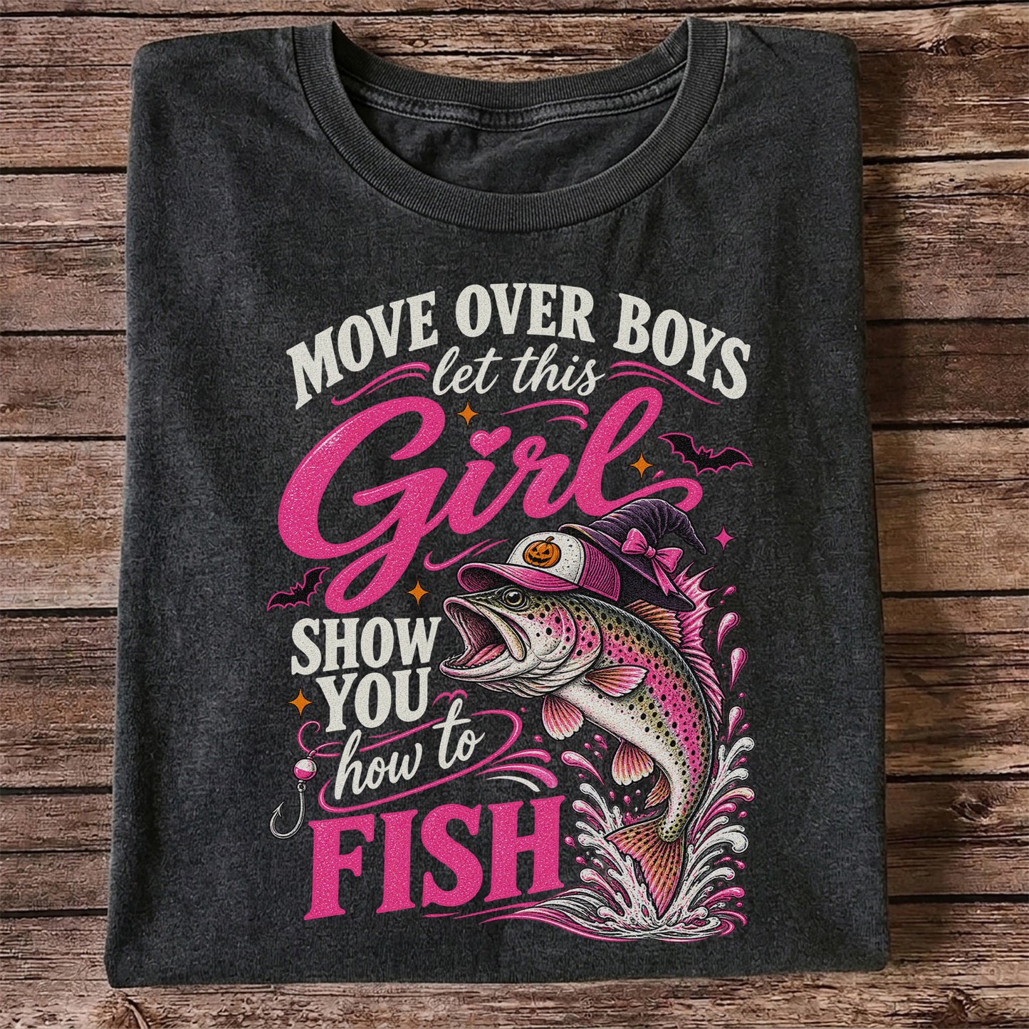 Move Over Boys Let This Girl Show You How to Fish Trout T-Shirt