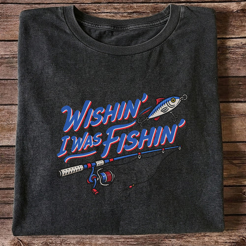 Wishin' I Was Fishin' Fishing Rod and Lure Graphic T-Shirt