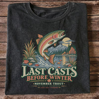 Last Casts Before Winter November Rainbow Trout Fishing Graphic T-Shirt