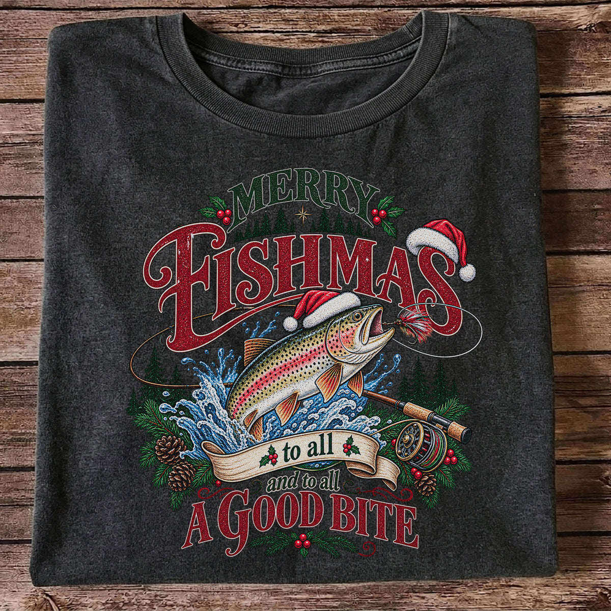 Merry Fishmas to All and to All a Good Bite Rainbow Trout T-Shirt