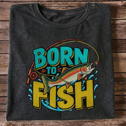 Born to Fish Rainbow Trout Fishing Graphic T-Shirt