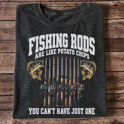 Fishing Rods Are Like Potato Chips Shirt