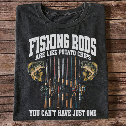 Fishing Rods Are Like Potato Chips Shirt