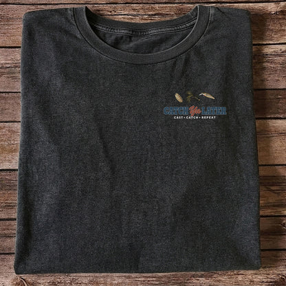 Catch Ya Later Cast Catch Repeat Minimalist Fishing T-Shirt