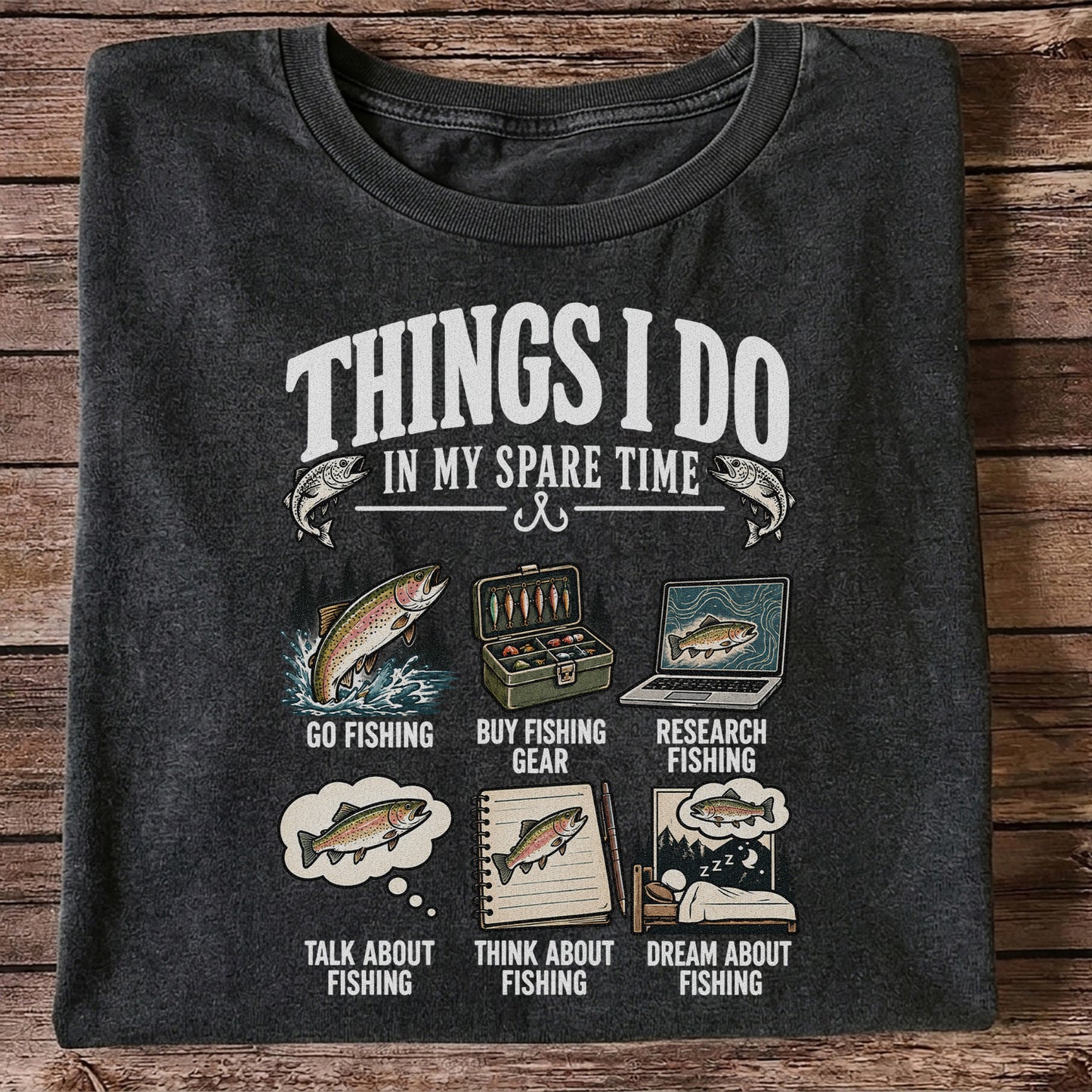 Things I Do in My Spare Time Funny Fishing Graphic T-Shirt