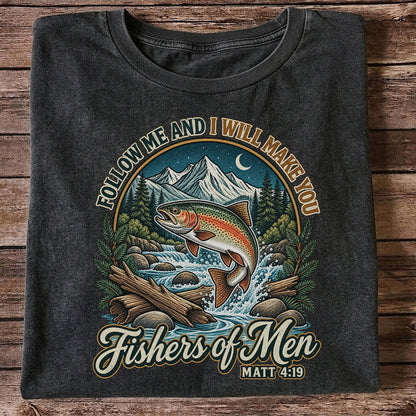 Follow Me and I Will Make You Fishers of Men Matt 4:19 Rainbow Trout Mountain River Fishing T-Shirt