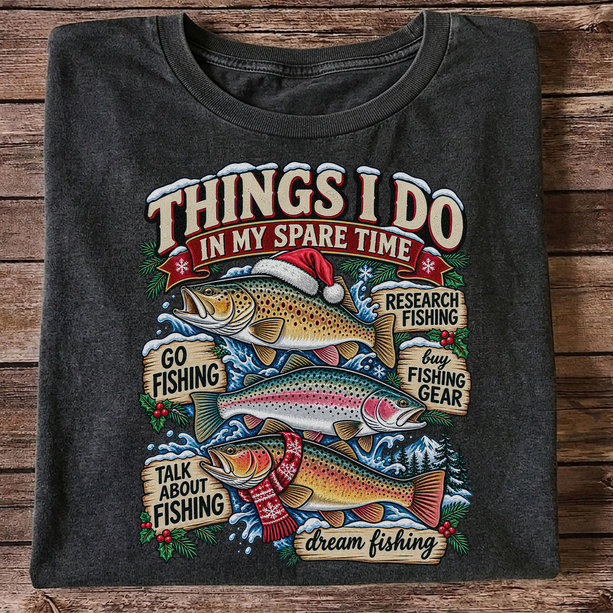 Things I Do in My Spare Time Christmas Trout Fishing T-Shirt