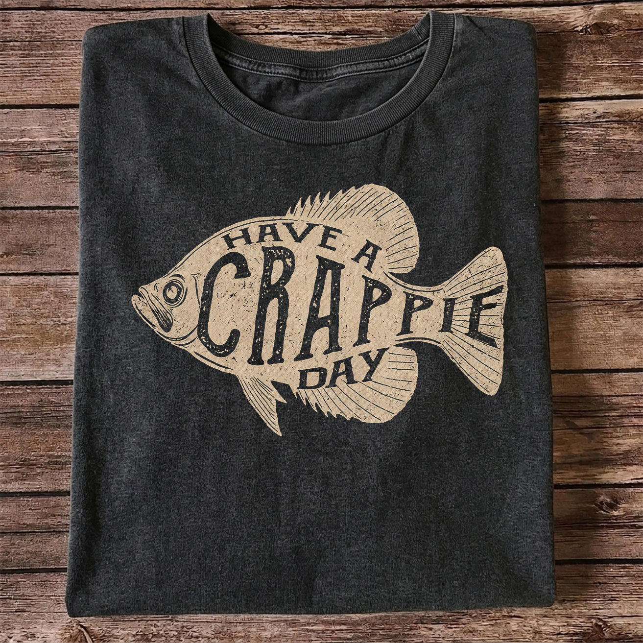 I Have a Crappie Day Shirt