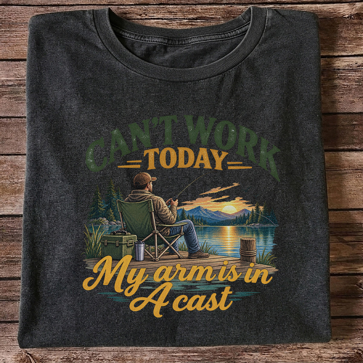 Can't Work Today My Arm Is in a Cast Fishing T-Shirt