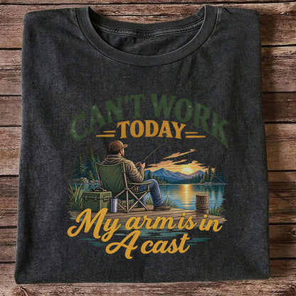 Can't Work Today My Arm Is in a Cast Fishing T-Shirt