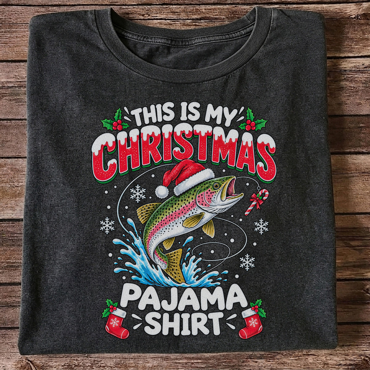 This Is My Christmas Pajama Shirt Rainbow Trout Fishing T-Shirt