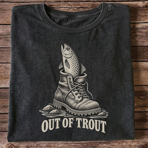 Out of Trout Funny Trout in a Hiking Boot Fishing T-Shirt