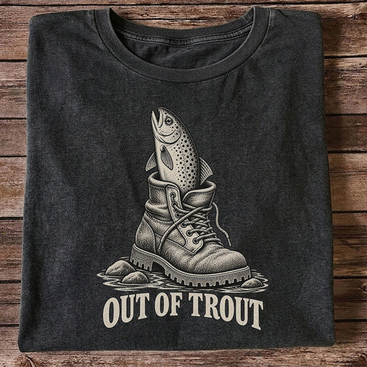 Out of Trout Funny Trout in a Hiking Boot Fishing T-Shirt